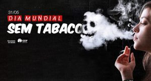 31 de maio: Dia Mundial Sem Tabaco