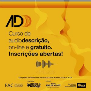 Inscrições abertas para Curso de Audiodescrição