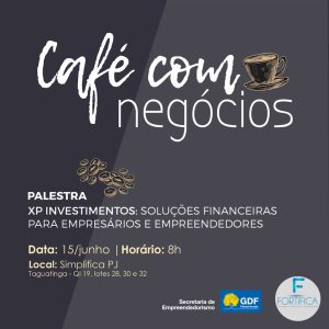 ‘Café com Negócios’ abre a segunda sessão nesta terça