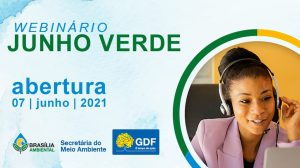 Brasília Ambiental realiza webinário ‘Junho Verde’