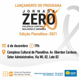 Jornada Zero Violência contra Mulheres e Meninas chega a Planaltina