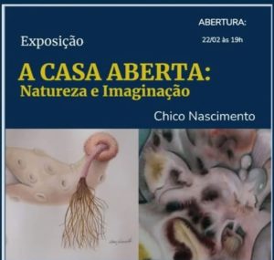 A Casa Aberta: Natureza e Imaginação