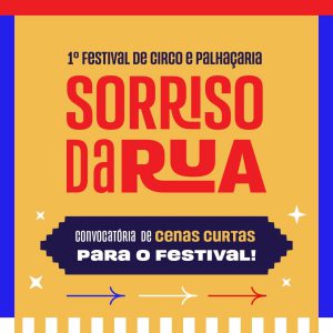 Festival de Circo e Palhaçaria Sorriso da Rua abre chamamento para artistas do DF