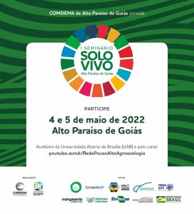 Alto Paraíso de Goiás recebe o I Seminário Solo Vivo, realizado pelo COMDEMA