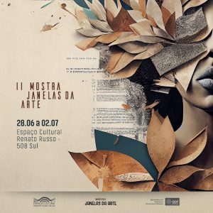II Mostra Janelas da Arte no Espaço Cultural Renato Russo