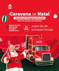 Caravana de Natal Coca-Cola no Boulevard Shopping