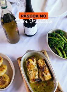 Páscoa com bacalhau e chocolate no Dom Francisco Restaurante