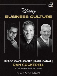 Evento Origem do Sucesso, Apresenta a Magia da Cultura Corporativa da Disney em Brasília
