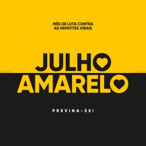 Você já ouviu falar do Julho Amarelo?