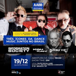 Information Society, Double You e Kon Kan em Brasília